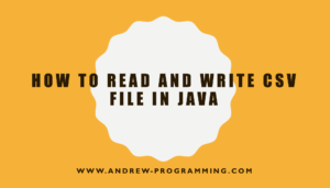 How to read and write CSV file in Java